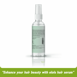 Elois Hair Serum infused with Vitamin E - (Free Shipping)
